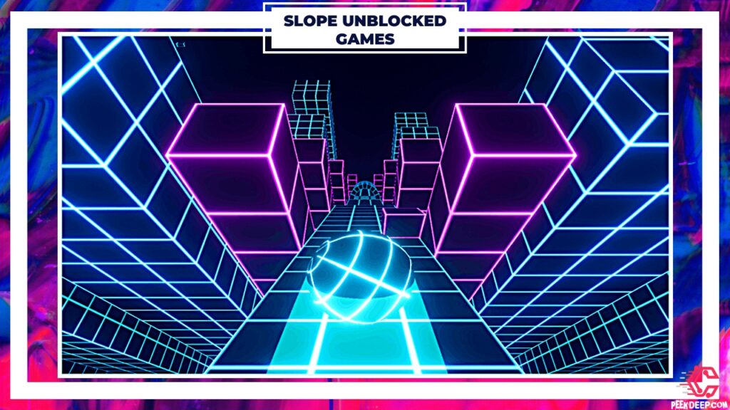 The slope unblocked online game 