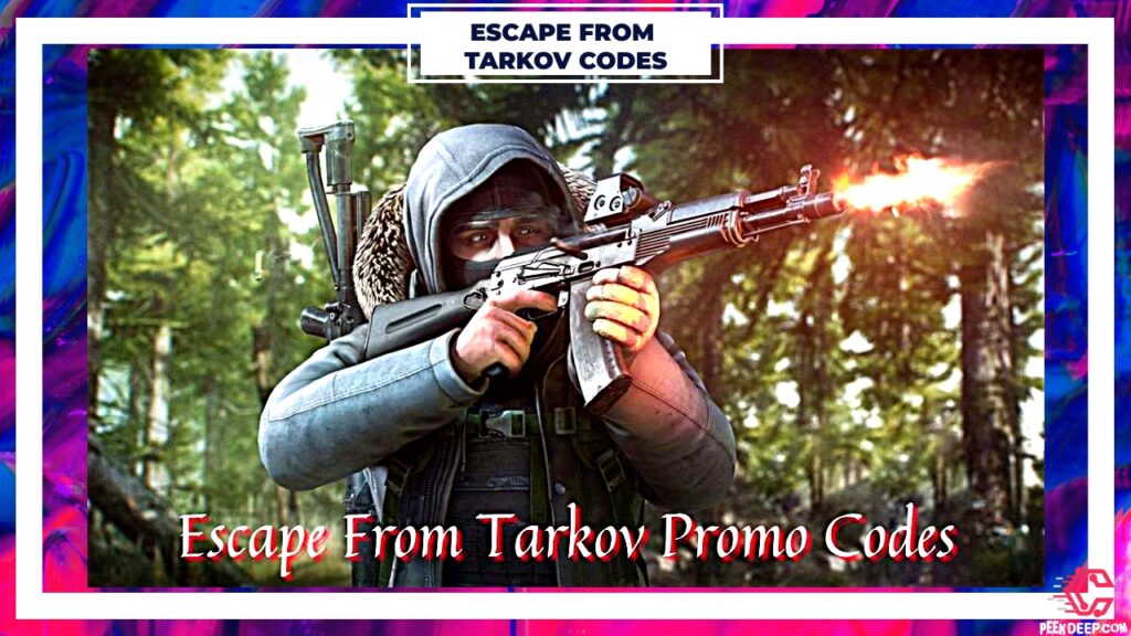 Escape from Tarkov Promo Codes [2022] Free ETF Codes