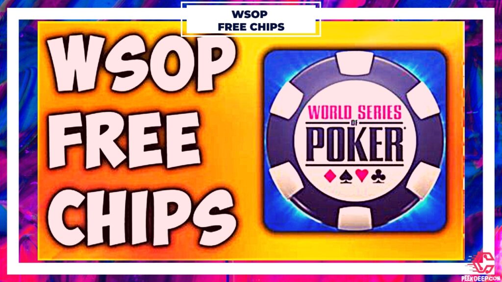 WSOP Free Chips [May 2022] Megabonous Codes (One Click!)