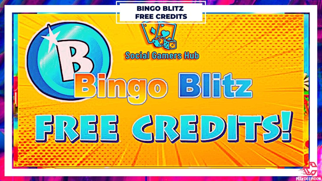 Bingo Blitz Free Credits [May 2022] Free Coins, Power-ups!!!