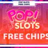 Pop Slots Free Chips Links [May 2022] Free 1 Billion+ Chips!