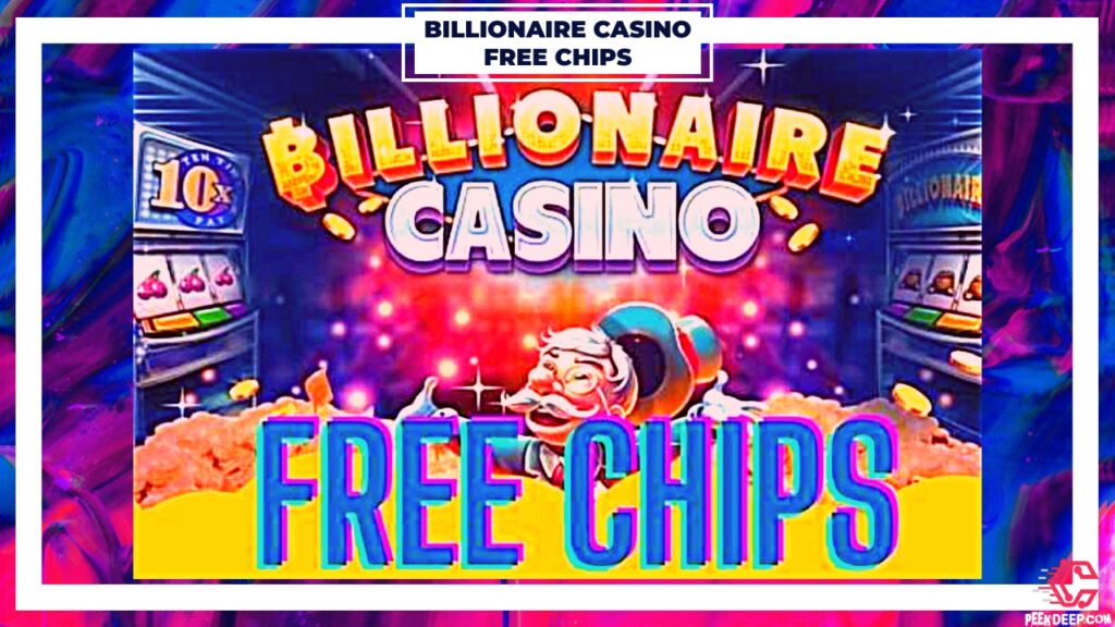 Billionaire Casino Free Chips, Spins & Daily Bonus 2022