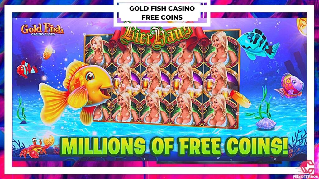 Goldfish Casino Slots Free Coins [June 2022]Daily Bonus Link