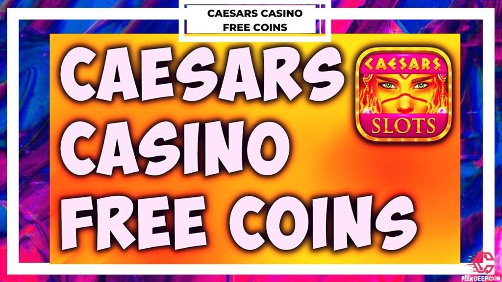 Caesars Slots Free Coins [June 2022] daily bonus,spins code