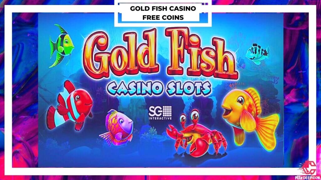 GoldFish Casino slots free coins link 2022 | Daily Links