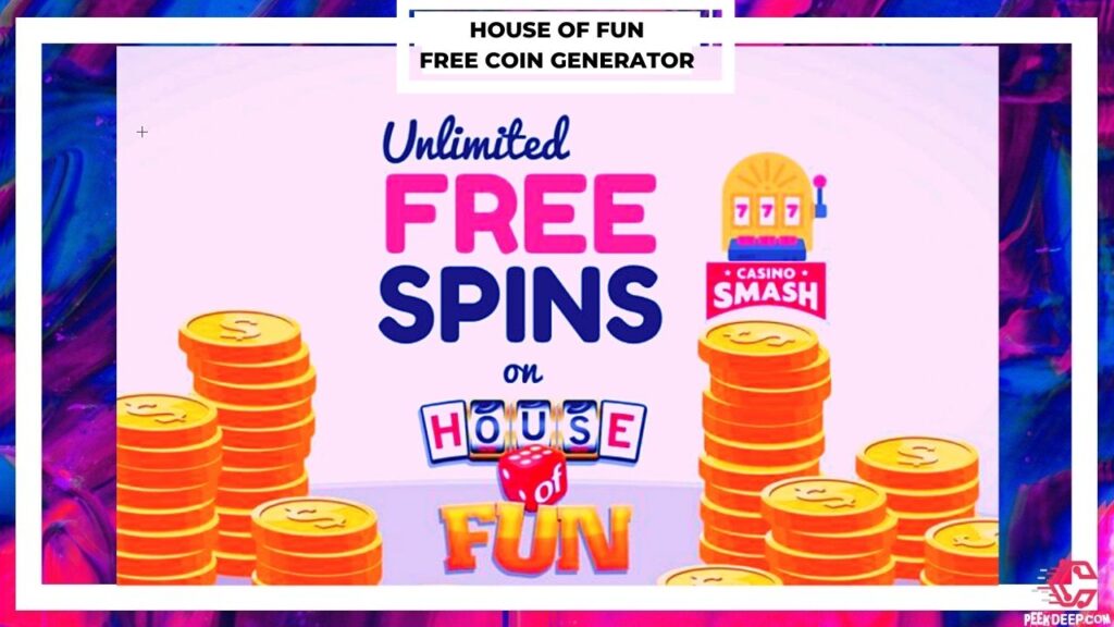  House of Fun Free Coins & Spins 2022