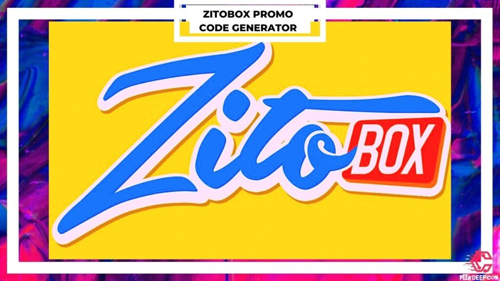 ZitoBox Promo Codes Generator [June 2022] Claim Free Coins