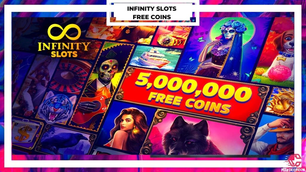 Infinity Slots Free Coins [Feb 2023] Daily Bonus (Updated!) Infinity Slots is a free online slot game for those who enjoy online casinos. Because these folks value thrills and unique visuals that can enhance the experience. Today I'm going to discuss the best methods to get Infinity Slots Free Coins 2022.