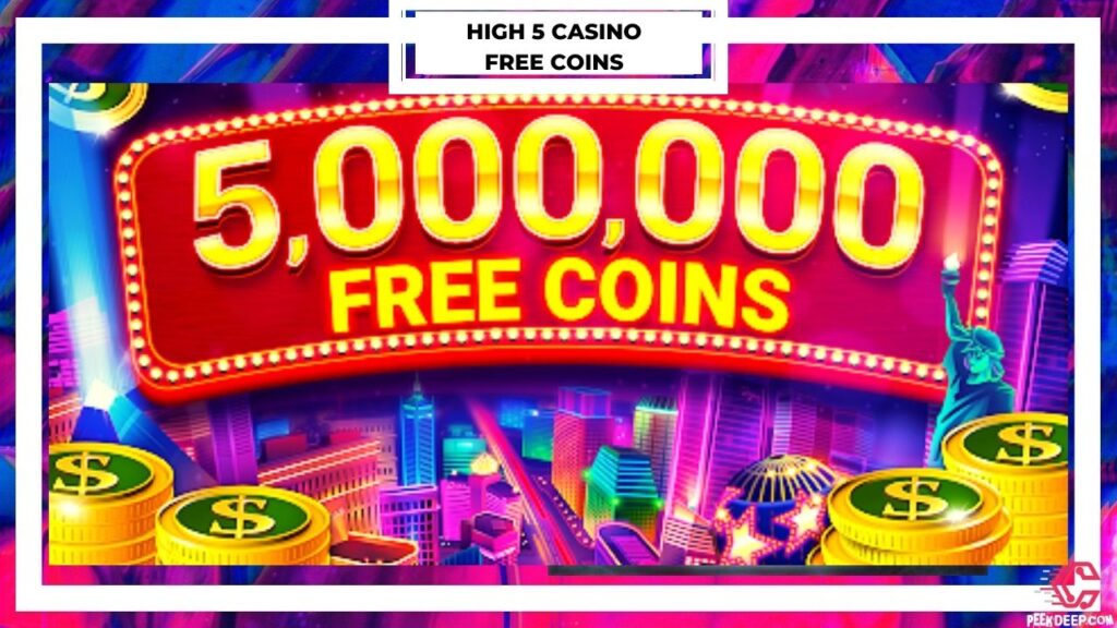 High 5 Casino Free Coins Links 2022 | Daily Gifts Links