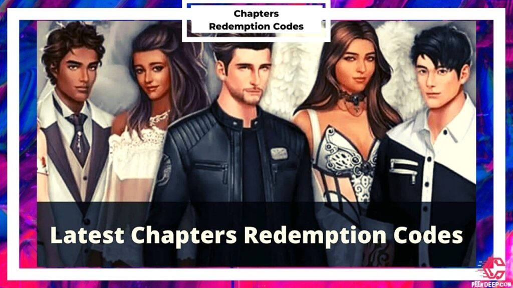 Chapters Redemption Codes 2022 | Active List That Work!