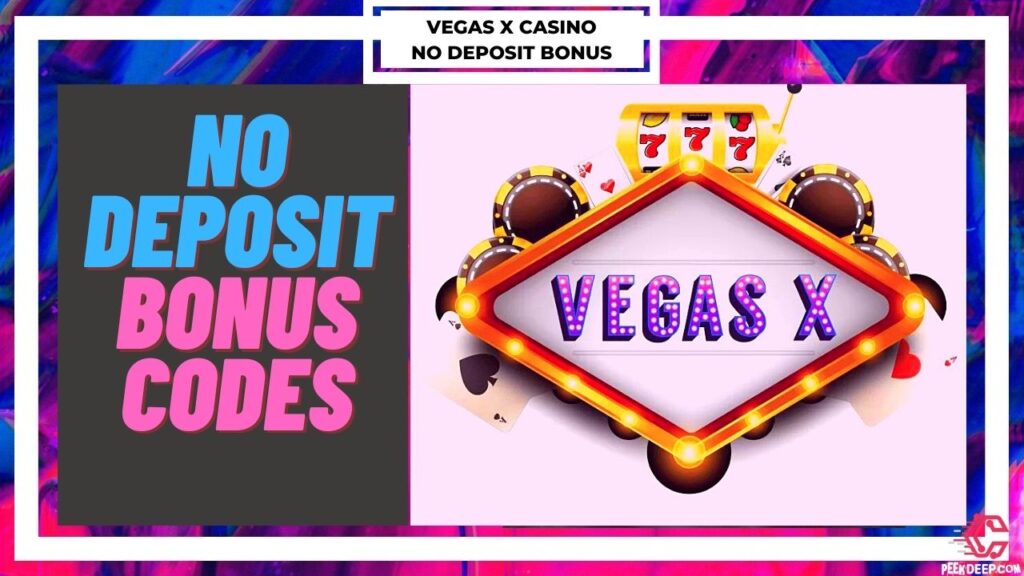 Vegas X Casino No Deposit Bonus Codes Updated