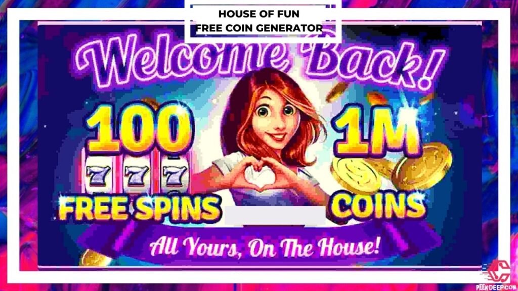 House of Fun Free Coins Generator (June 2022)bonus collector