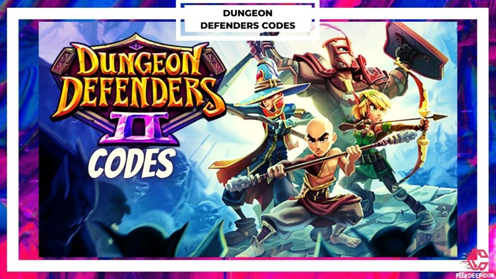 Dungeon Defenders 2 Codes [July 2022] (Working!) Free Gems