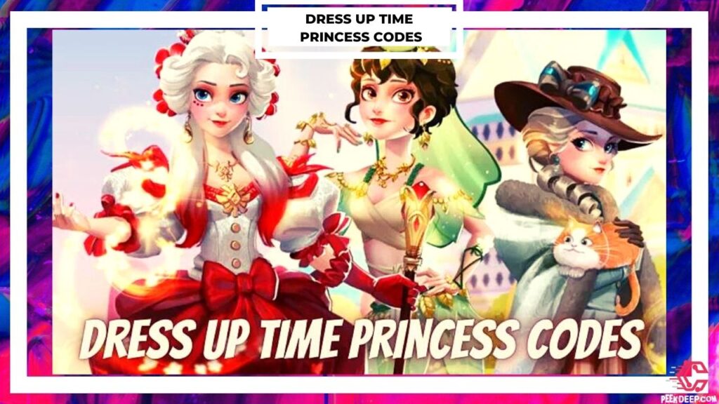 Dress Up Time Princess Codes Wiki 2022