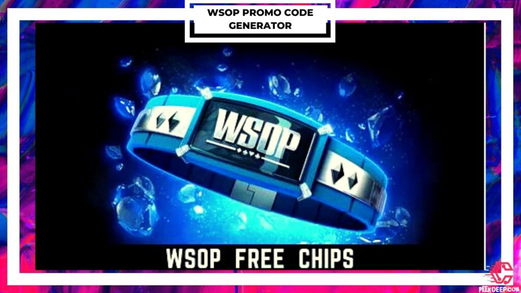 World Series of Poker (WSOP) Promo Code Generator 2022