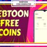 Webtoon Free Coins Generator [Feb 2023] (New & Updated!) Looking for Webtoon Free Coins? We have a new Webtoon Free Coins Generator 2022 for you! We are always working hard to bring you the latest