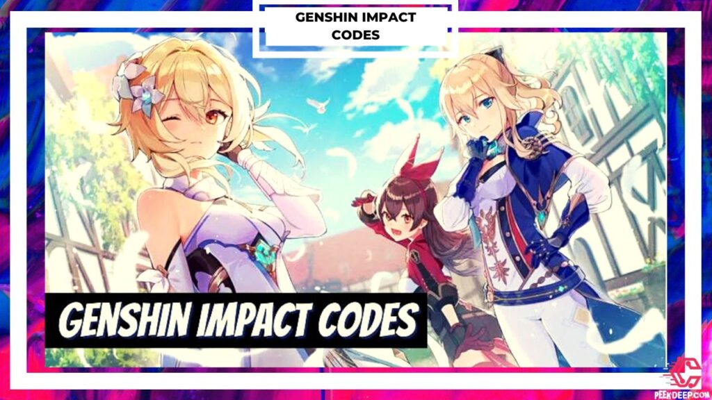 Genshin Impact Codes [July 2022] Free Primogems (Unused!)