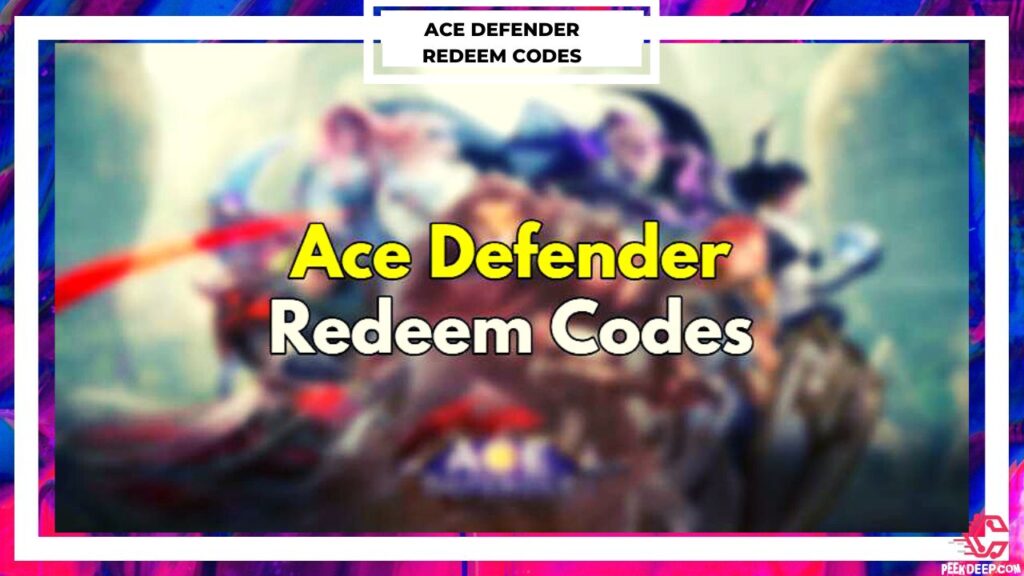 Ace Defender Codes List 2022 | Working Codes