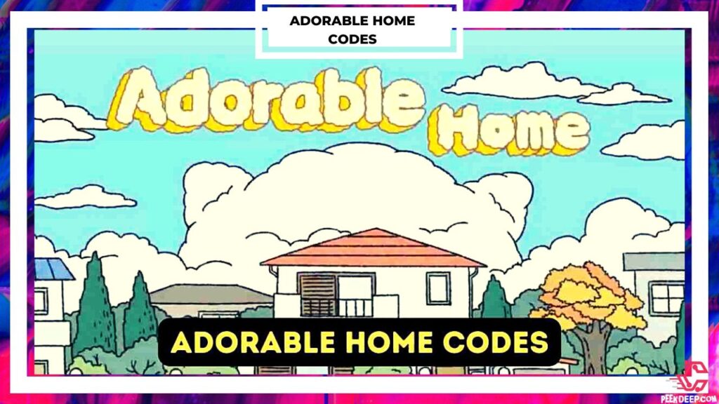 Adorable home Codes wiki [Sep 2022] Updated!!! (Not Expired) Adorable Home is a cute and soothing game in in which you can customize your house! So, if you're searching for Adorable Home Codes...