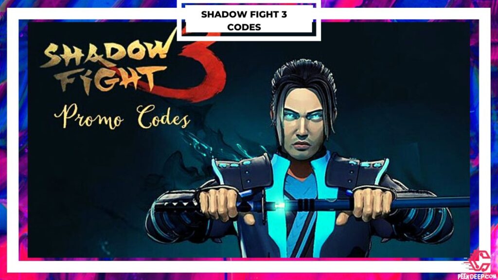 Shadow Fight 3 Promo Codes [Aug 2022] Get Free Gems Today!
