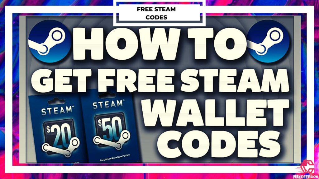 How to get free Steam Wallet Codes 2022