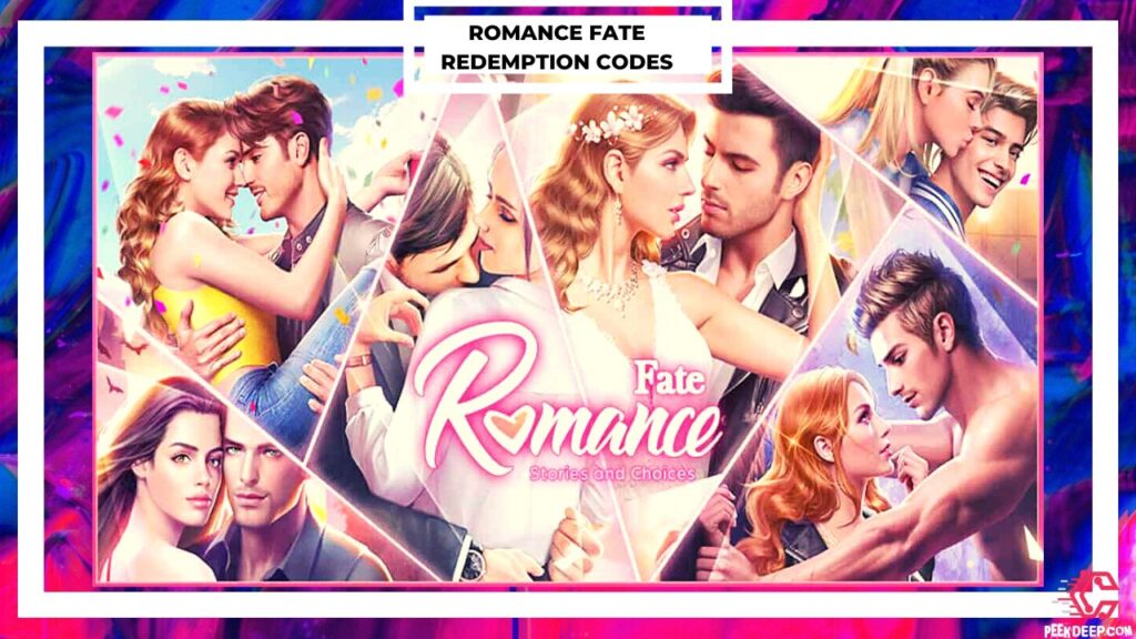 Romance Fate Codes [Aug 2022 Updated] FREE Collect Now!