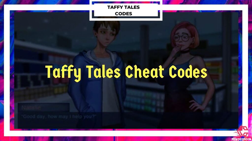 HOW TO REDEEM CHEAT CODES IN TAFFY TALES