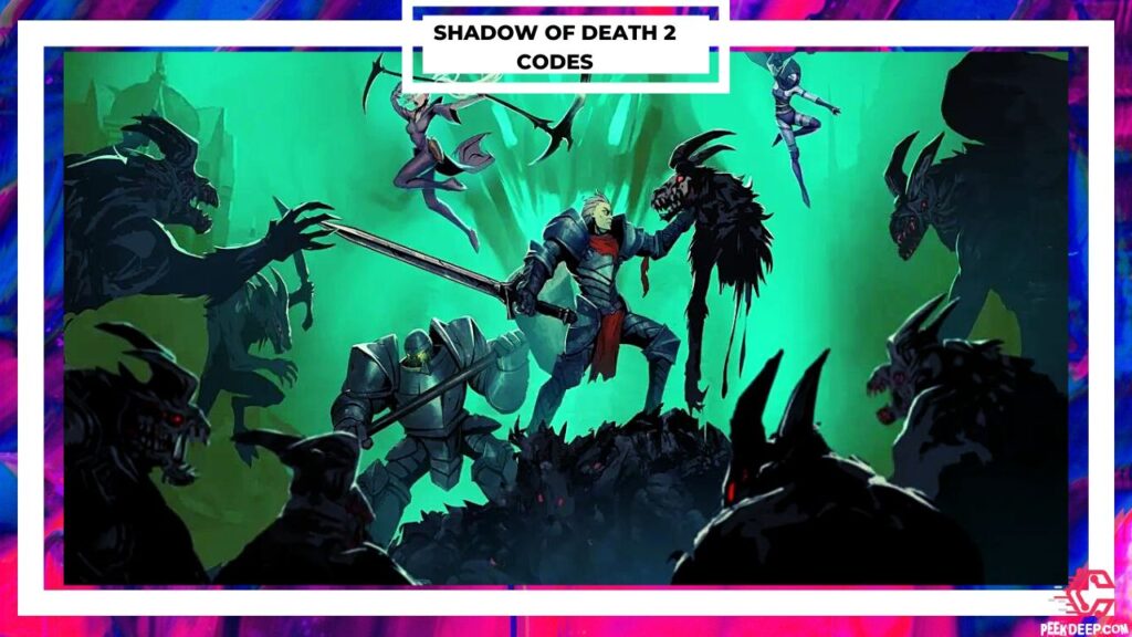 List of Shadow of Death 2 gift codes 2022