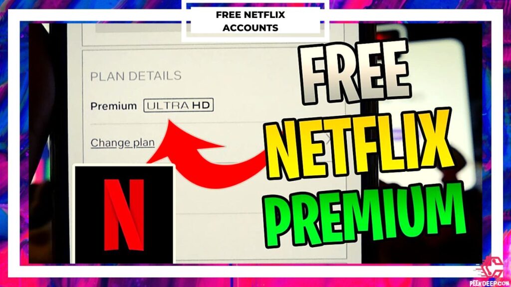 [New Updated] Free Netflix Account and Password (Aug 2022)