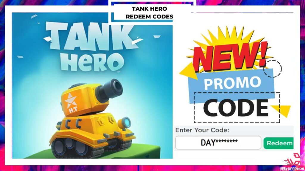 Tank Hero Redemption code [Feb 2023] Active Codes!!! Tank Hero Redemption code 2022