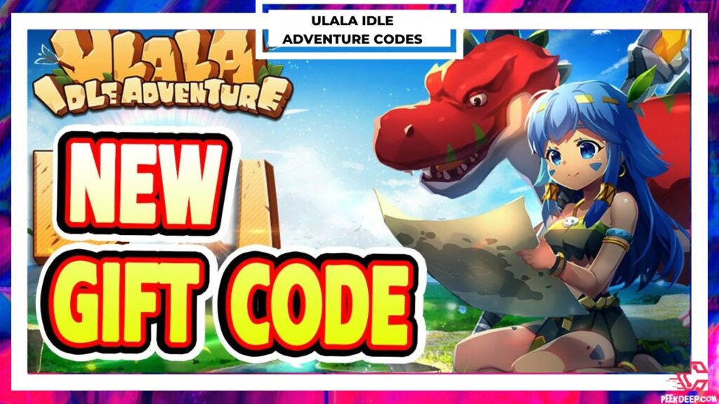 Ulala Idle Adventure Codes [Sep 2022] Latest Codes!!! Ulala Idle Adventure Codes 2022