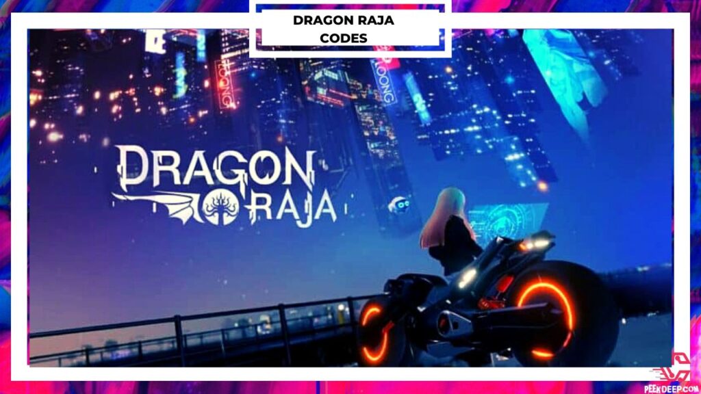 [Updated Today] Dragon Raja Codes (Sep 2022) New CD Keys!