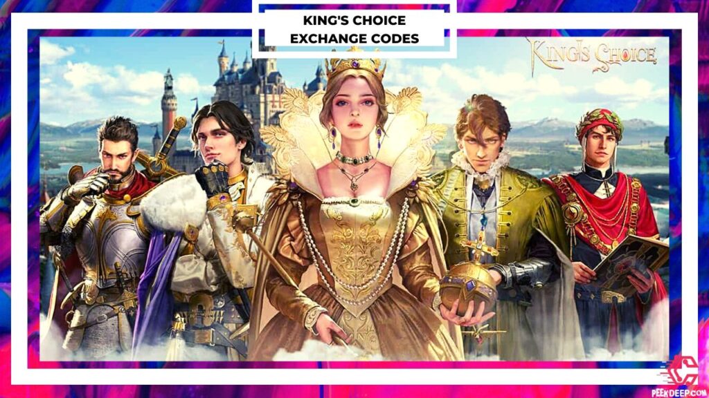 All King's Choice Codes 2022 (New Exchange Codes)
