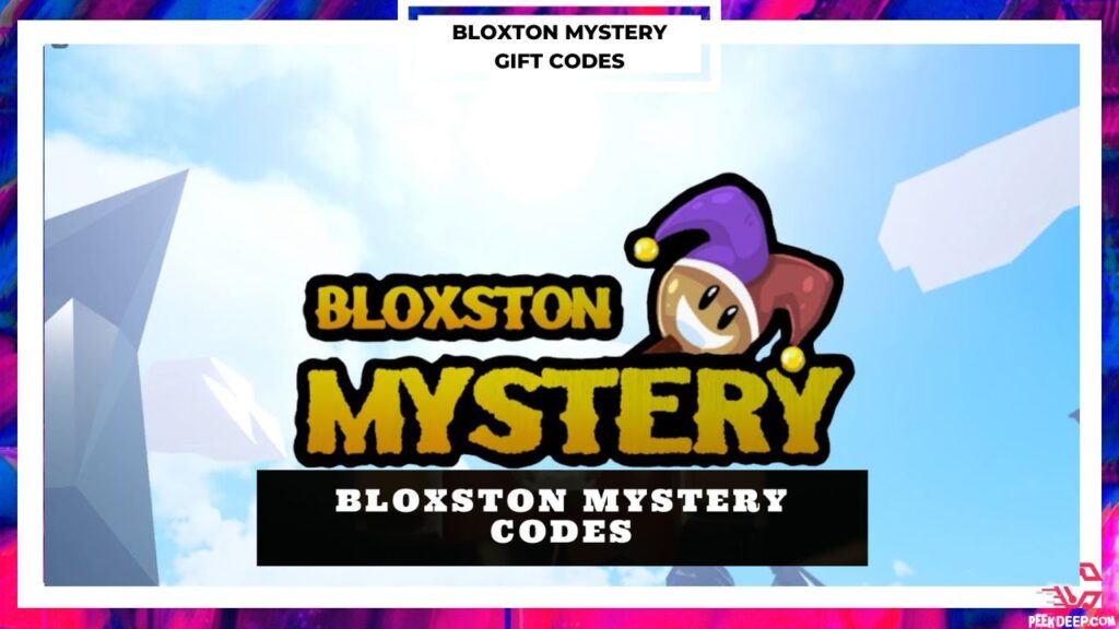 Bloxston Mystery Codes [Dec 2022] Updated Today!!! In the mystery game Bloxston, you have to figure out which team member is the bad apple. You have a ton of abilities available to you to assist you in this. To heal, protect, and track down the offenders, use your talents. The brand-new Bloxston Mystery Codes are listed below to get you started.