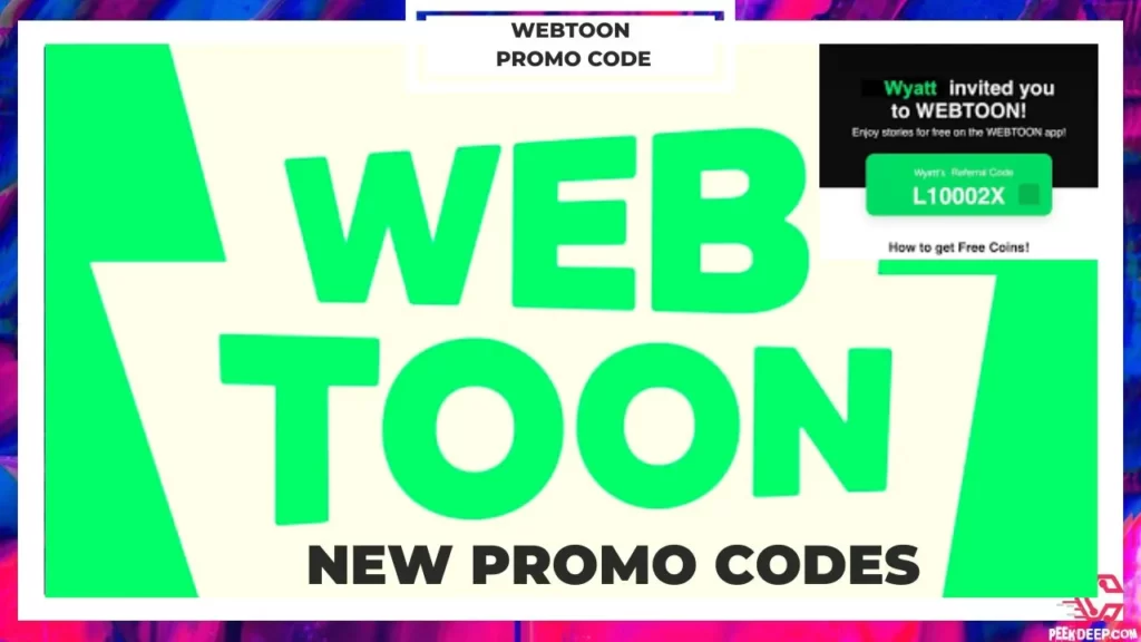 Webtoon Promo Code FREE Coins [May 2023] New Updated!! Looking for a webtoon coin promo code? Today on Peek Deep, we will offer the latest Webtoon promo codes that are available today. So, let's...
